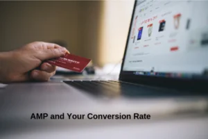 AMP and Your Conversion Rate