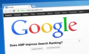 Does AMP improve SEO and Search Ranking?