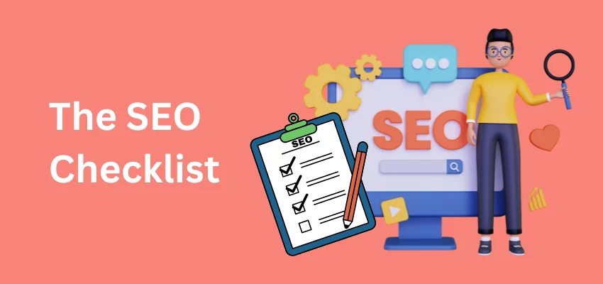The SEO Checklist 9 Steps to Optimize Your Website