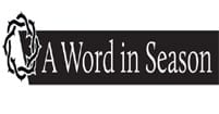 A Word in Season