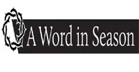 A Word in Season
